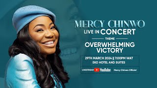 Mercy Chinwo Live In Concert  Overwhelming Victory Live Broadcast [upl. by Faust]