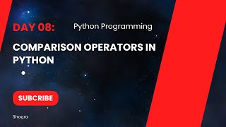 Day 08  Compare Operators in Python Programming [upl. by Jamille343]