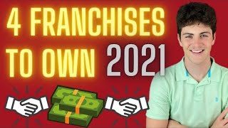 4 Best CHEAP Franchises To Own In 2021 [upl. by Eeslek649]