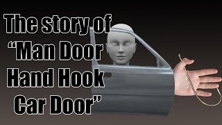 The Story of quotMan Door Hand Hook Car Doorquot [upl. by Novled]