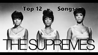 Top 10 Supremes Songs 12 Songs Greatest Hits Diana Ross [upl. by Anirtap]