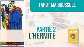 LHermite  Tarot de Marseille  Partie 2 quotLétudequot [upl. by Shelagh453]