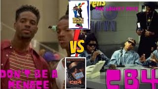 DONT BE A MENACE VS CB4  BLACK PARODY MOVIE VERZUZ [upl. by Griffith]