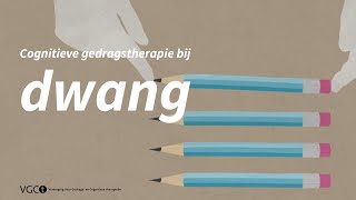 Cognitieve gedragstherapie cgt bij dwang [upl. by Bell14]