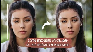 ❣ Como MEJORAR la CALIDAD de una IMAGEN en PHOTOSHOP  TUTORIAL paso a paso  Antonella Schmidt ❣ [upl. by Stanwinn]