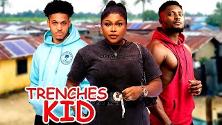 TRENCHES KID NEW TRENDING MOVIE  LATEST NOLLYWOOD MOVIE [upl. by Fakieh]