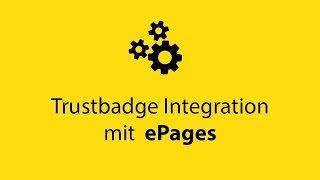 Trustbadge Integration mit epages  Trusted Shops [upl. by Brick116]