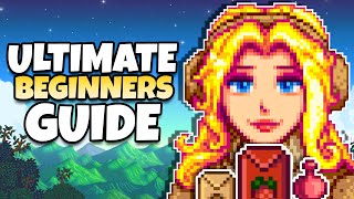 The ULTIMATE Beginner’s Guide To Stardew Valley 16 [upl. by Netsirhk114]