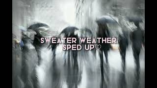 1 HOUR LOOP Sweater Weather  The Neighborhood  SPED UP [upl. by Deenya]