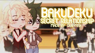 Mha react to Bakudeku  Secret Relationship  FANON  𝐁𝐚𝐤𝐮𝐃𝐞𝐤𝐮𝐁𝐤𝐃𝐤 🧡💚 [upl. by Rehpotsirhk]