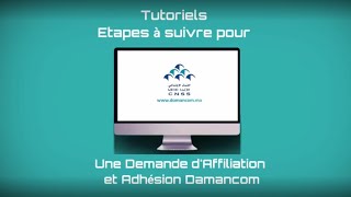 Nouveau DAMANCOM  Parcours Adhésion et Affiliation en ligne [upl. by Eenalem191]