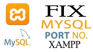 Fix MySQL Port 3306 Error XAMPP  Change MYSQL PORT Number in WIndows [upl. by Oeramed230]