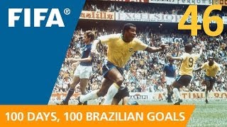 100 Great Brazilian Goals 46 Jairzinho Mexico 1970 [upl. by Aaren799]