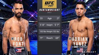 ROB FONT VS ADRIAN YANEZ FULL FIGHT UFC 287 [upl. by Oniuqa]