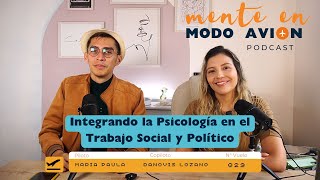 Salud Mental y Construcción de una Carrera Política  Danovis Lozano Diputado  Podcast [upl. by Siouxie]