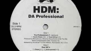 HDM  Real MCs  Da Professional [upl. by Krakow]