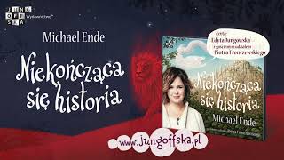 NIEKOŃCZĄCA SIĘ HISTORIA  GMORK  czyta Edyta Jungowska [upl. by Acinorahs]