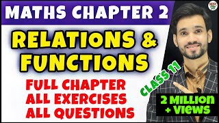 Relations and Functions  Class 11th Chapter 2  Cartesian Product Of Set  Full Chapter  All Ex [upl. by Osmund]