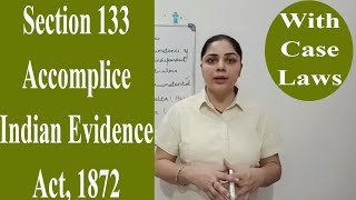 part4 Section 133  Accomplice Indian Evidence Act 1872 sec133 accomplice archnasukhija [upl. by Rhys]