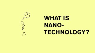 What is nanotechnology [upl. by Smith933]