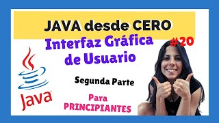 ☕ INTERFAZ GRÁFICA DE USUARIO 🎨  PARTE 2 🤓  JAVA para PRINCIPIANTES  CURSO COMPLETO 2022 🚀  20 [upl. by Duston]