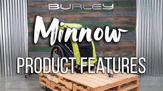 Burley Minnow  Product Features [upl. by Liana]