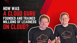 How was A Cloud Guru founded and trained millions of learners on cloud [upl. by Aciamaj]