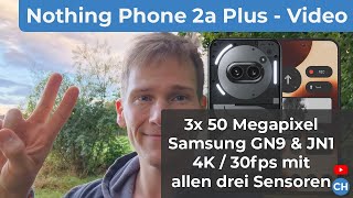 Nothing Phone 2a Plus Videotest 4K  30fps Haupt UWW Frontkamera [upl. by Cairistiona156]