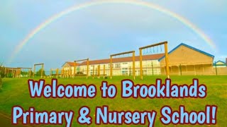 Welcome to Brooklands Primary amp Nursery School [upl. by Ailgna385]