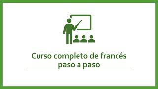 Curso completo de francés  Lección 3 Combinación de letras en francés [upl. by Arodasi]