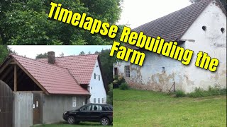 Timelapse Rebuilding Part of our 200 Year Old Farm 1800 [upl. by Fagaly]