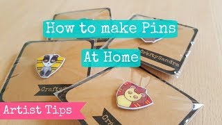 How to Make Pins at Home  Artist Tips [upl. by Tsenrae]