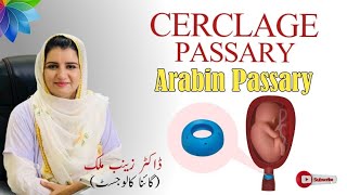 Cerclage Passary and Arbin Passary explanation by Dr Zainab Malik Gynecologist [upl. by Beasley]