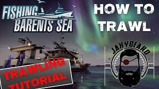 HOW TO TRAWL in FISHING BARENTS SEA Trawling tutorial [upl. by Aniteb434]