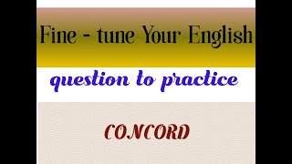 Concord questions to practice [upl. by Dahcir74]