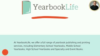 Create School Yearbooks with YearbookLife  Why Choose Us  How to Get Started [upl. by Severn]