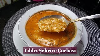 Yıldız Şehriye Çorbası Tarifi  Naciye Kesici  Yemek Tarifleri [upl. by Noirrad]