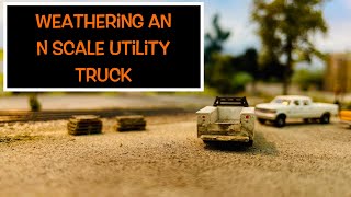 Fulton Road Video 40 MidApril 2024 Weathering an N scale utility truck [upl. by Lennad]