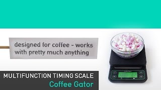 Coffee Gator Multifunction Digital Scales  Because incredible coffee is about the detail [upl. by Atinahc608]