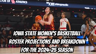 Iowa State womens basketball roster projections and breakdown for the 202425 season [upl. by Jessy]