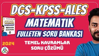 TEMEL KAVRAMLAR SORU ÇÖZÜMÜ  2024 DGS KPSS ALES MATEMATİK SORU BANKASI [upl. by Aniaj797]