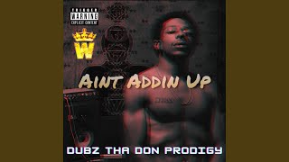 Aint Addin Up [upl. by Alberik]