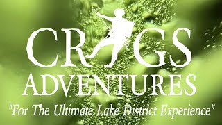 Crags Adventures  “For The Ultimate Lake District Experience” [upl. by Kesia27]