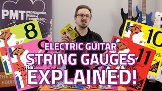 Electric Guitar String Gauges Explained  Whats The Difference [upl. by Leunammi]