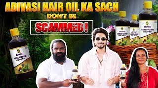 Adivasi Neelambari Hair Oil  Asli Sach Janiye  MrFaisu [upl. by Cenac]