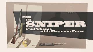 Meet the Sniper Full Theme with Magnum Force [upl. by Malvie766]