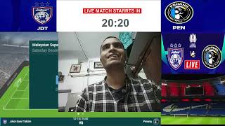 Jdt vs Penang Live Streaming  Malaysia Super League  Penang vs Jdt Live Streaming [upl. by Anaej]