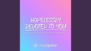 Hopelessly Devoted To You Lower Key Originally Performed by Olivia NewtonJohn [upl. by Anawit]