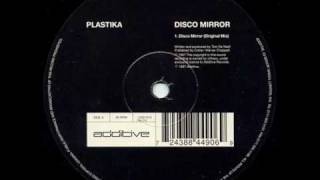 DISCO MIRROR  PLASTIKA [upl. by Edwards413]