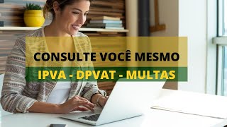 CONSULTA DE VEÍCULO IPVA MULTAS PLACA PELA INTERNET RÁPIDO E FÁCIL [upl. by Retsae]